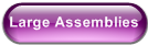Large Assemblies