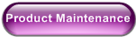 Product Maintenance